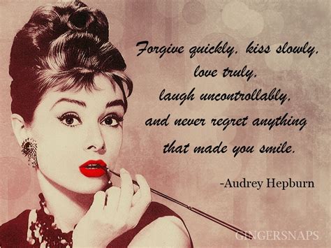 Audrey Hepburn Quotes Forgive Quickly Megen Sidoney