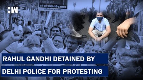 Rahul Gandhi Detained Amid Protest Against Ed Summons To Sonia Gandhi