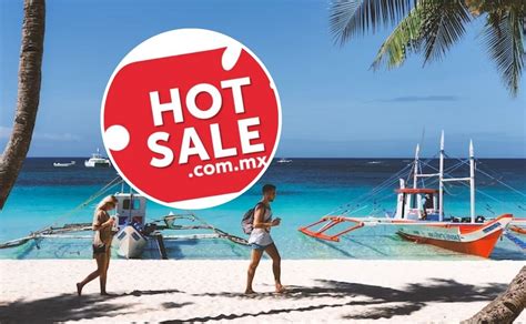 Aprovecha El Hot Sale Conoce Las Mejores Ofertas En Viajes