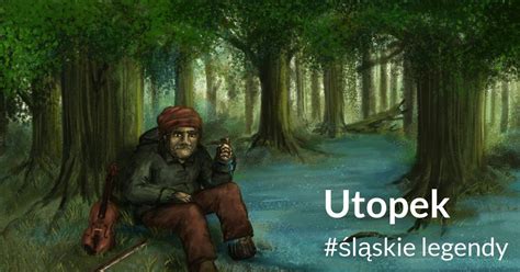 Utopek L Skie Legendy Portal Tuudi Net