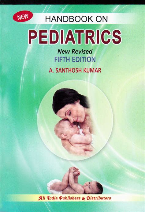 Handbook On Pediatrics 5th Edition New Revised A Santhosh Kumar