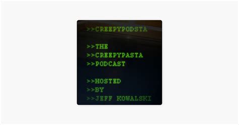 ‎CreepyPodsta: The Creepypasta Podcast على Apple Podcasts