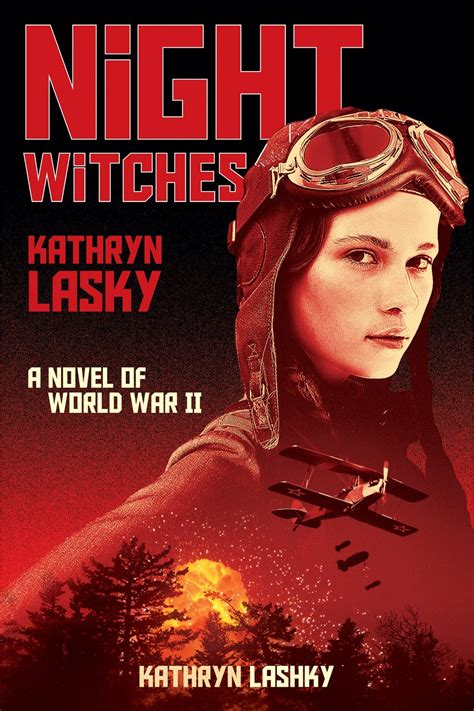 Night Witches by Kathryn Lasky | Goodreads