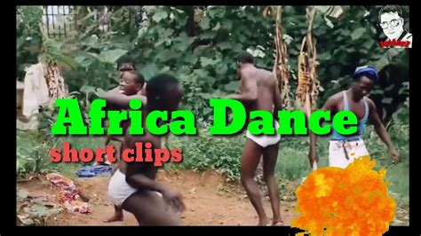 African Dance Short Clips Youtube