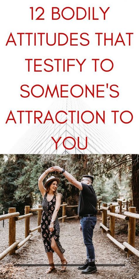 12 Bodily Attitudes That Testify To Someones Attraction To You Live