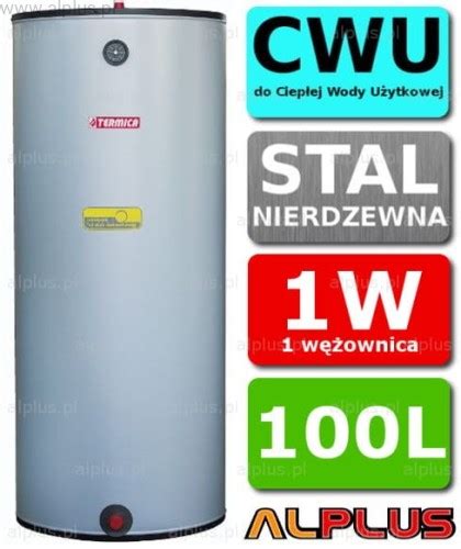 TERMICA 100L 1W nierdzewny wymiennik do CWU z 1 wężownicą 0 7m2 klasa