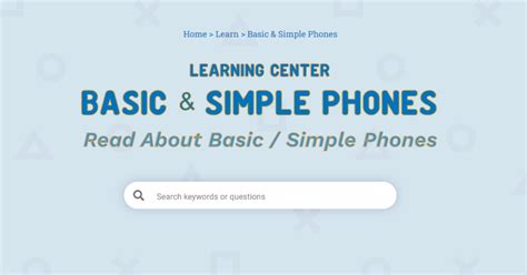 Read About Basic & Simple Phones | Basic Phone Topics