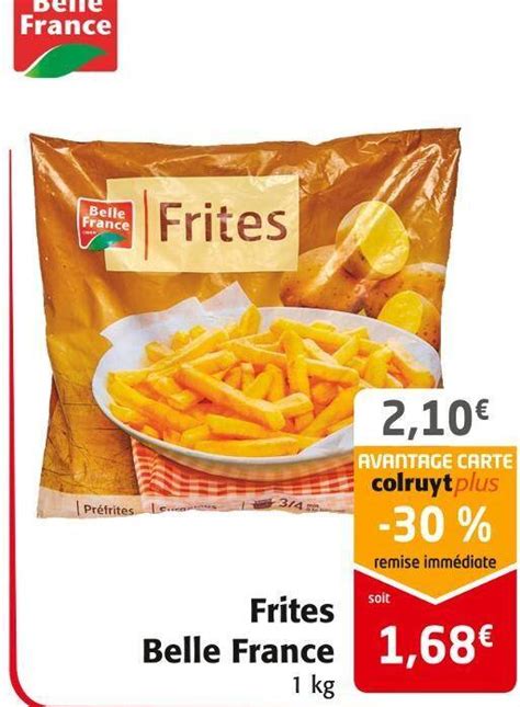 Promo Belle France Frites Chez Colruyt