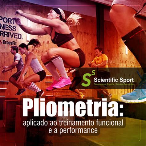 Pliometria Aplicado Ao Treinamento Funcional E A Performance