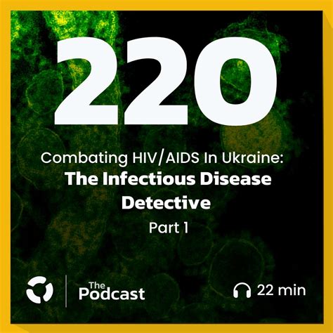 The Infectious Disease Detective Part Combating Hiv Aids In