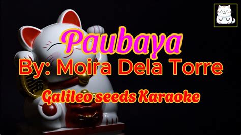 Paubaya By Moira Dela Torre Karaoke Acoustic Piano Youtube