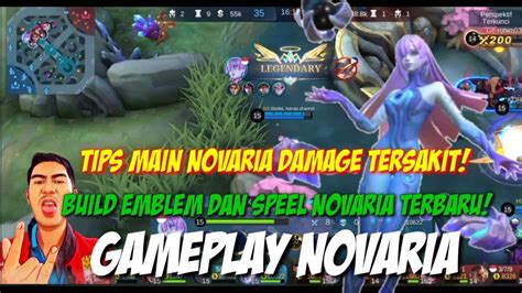 Tips Main Novaria Damage Tersakit Build Emblem Dan Spell Novaria