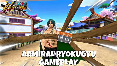 Admiral Ryokugyu Aramaki Gameplay One Piece Bounty Rush Youtube