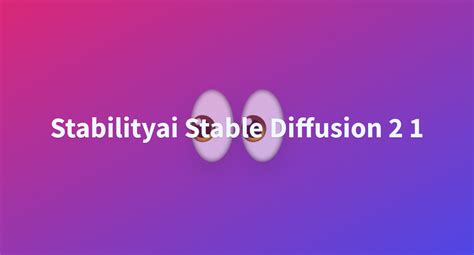 Stabilityai Stable Diffusion A Hugging Face Space By Zzbyy