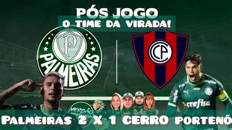 P S Jogo Palmeiras X Um Time Alma Ra A E Supera O Youtube