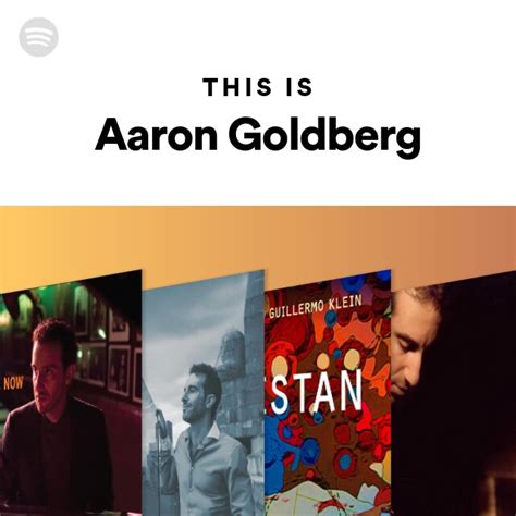 This Is Aaron Goldberg Playlist By Spotify Spotify