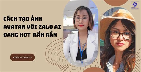 Cách tạo ảnh avatar với Zalo AI đang hot rần rần