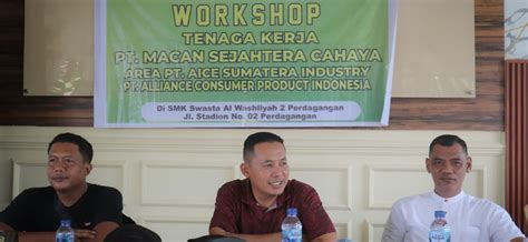 Workshop Tenaga Kerja PT Macan Sejahtera Cahaya Area PT Aice Sumatera