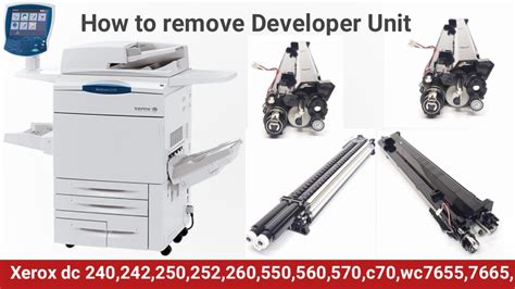 How To Remove Developer Unit For A Xerox Dc Xerox Wc