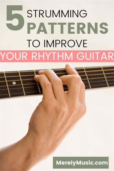 Strumming Patterns To Improve Your Rhythm Guitar