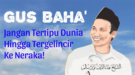 Kajian Gus Baha Terbaru Jumat Berkah Youtube