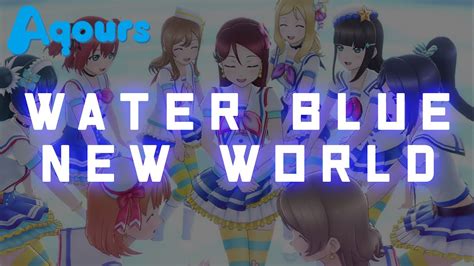 Aqourswater Blue New World K Fps Mv Op Youtube