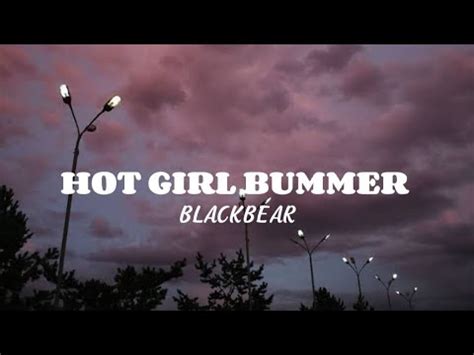 Blackbear Hot Girl Bummer Lyrics Youtube