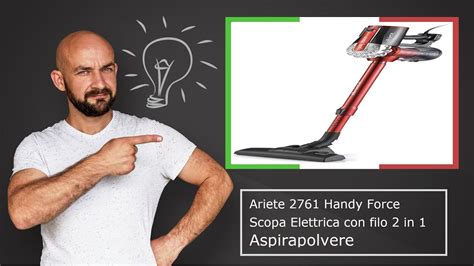 Ariete 2761 Handy Force Scopa Elettrica Con Filo 2 In 1