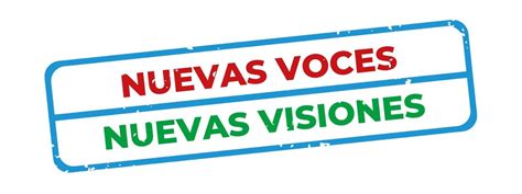 Ipcva Nuevas Voces Nuevas Visiones La Importancia De La