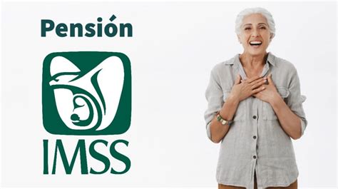 Pensi N Imss Cu L Es La Edad Ideal Para Inscribirse A La Modalidad