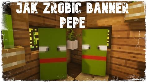 Minecraft Jak Zrobić Sztandar Banner Pepe YouTube