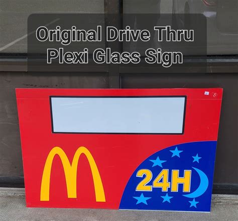 MCDONALDS 24 HOUR DRIVE THRU PLEXIGLASS SIGN