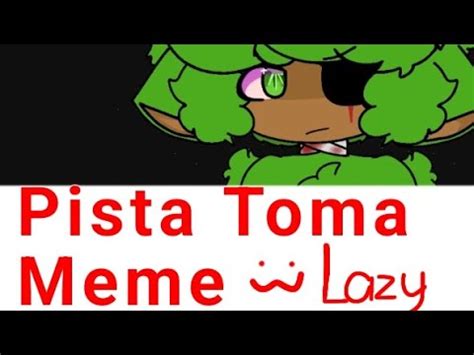 PISTA TOMA Animation Meme Slendytubbies OC Cringe Ig Lazy