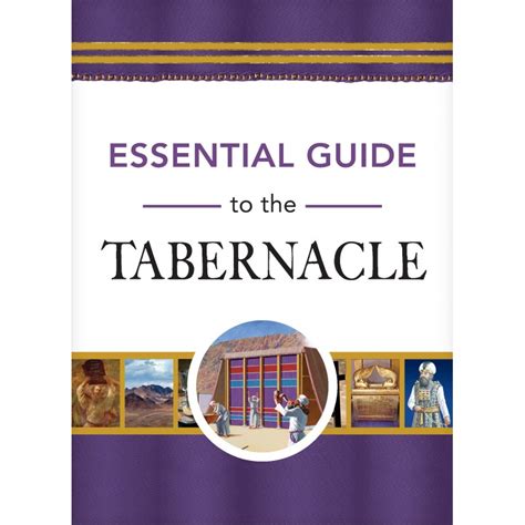 Essential Guide To The Tabernacle