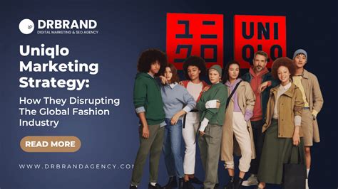 Uniqlo Marketing Strategy How They Disrupting The Global Fashion Industry