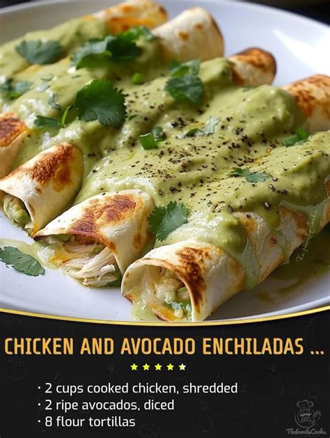 Kylie Recipes Chicken And Avocado Enchiladas In Creamy Avocado Sauce