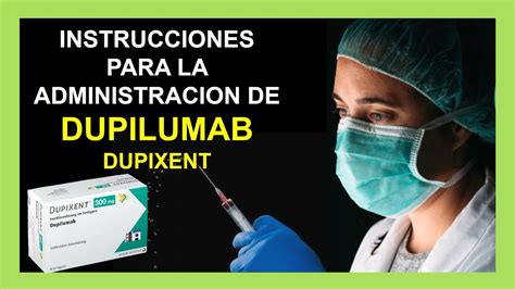 Dupilumab Subcut Neo Como Administrar Dupixent Informacion Completa