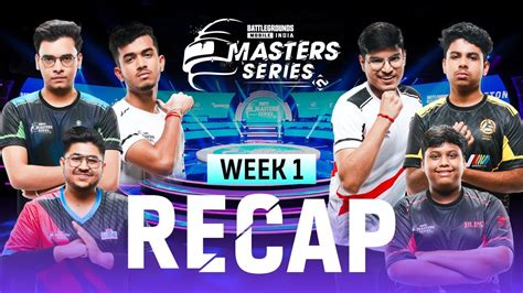 Nodwin Gaming Bgmi Master Series Week Recap Bgms Bgmss