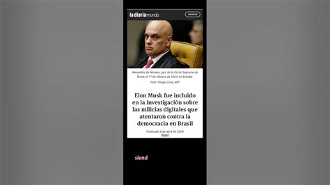 La Justicia De Brasil Investiga A Elon Musk Youtube