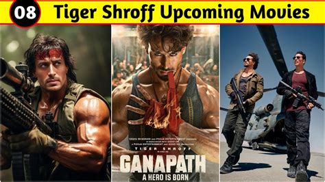 08 Tiger Shroff Upcoming Movies In 2024 And 2025 Tiger Shroff New