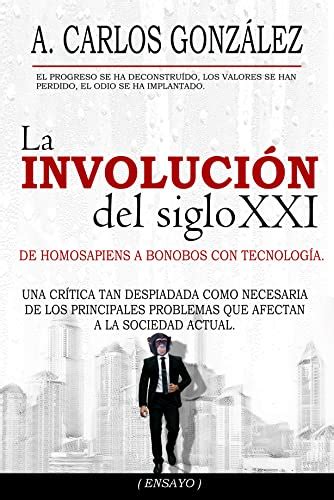 Amazon La Involución del siglo XXI Un pensamiento crítico sobre