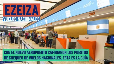 Ezeiza Y Los Vuelos Nacionales Qu Cambi Con La Nueva Terminal