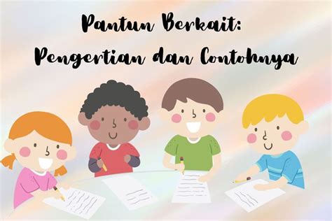 Foto Pantun Berkait Pengertian Dan Contohnya