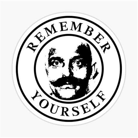 Gurdjieff Remember Yourself V3 Sticker For Sale By Iseeredpeople