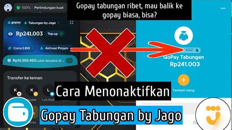 Cara Menonaktifkan Gopay Tabungan By Jago Kembali Ke Gopay Biasa Youtube