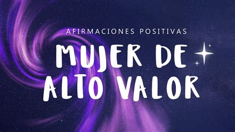 Mujer De Alto Valor Afirmaciones Positivas Reconoce Tu Valor