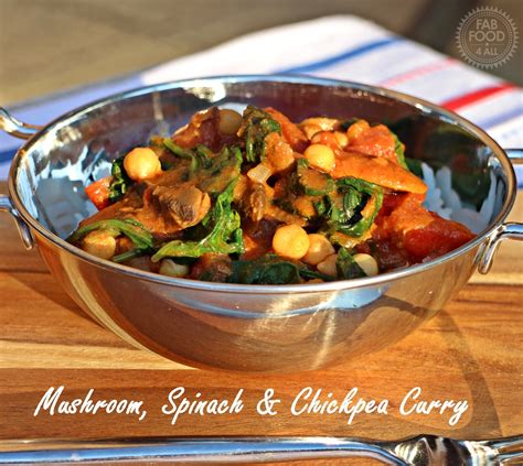 Mushroom, Spinach & Chickpea Curry - Fab Food 4 All