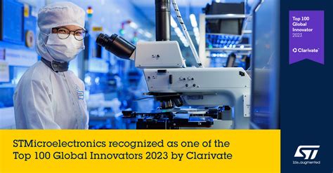 Stmicroelectronics Recognized As Top 100 Global Innovator 2023 Ee