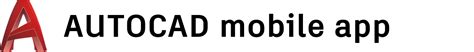 Autocad Mobile App