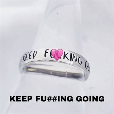 Keep Fucking Going Ring Swear Word Ring Offensive Jewelry Stamped Ring Ring Custom Rings Fuck